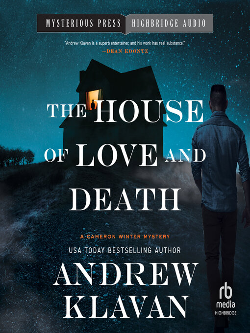 Title details for The House of Love and Death by Andrew Klavan - Available